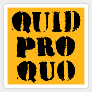 Quid Pro Quo (black) Sticker